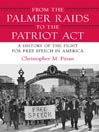 From the Palmer Raids to the Patriot Act@